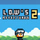 Lows Adventures 2